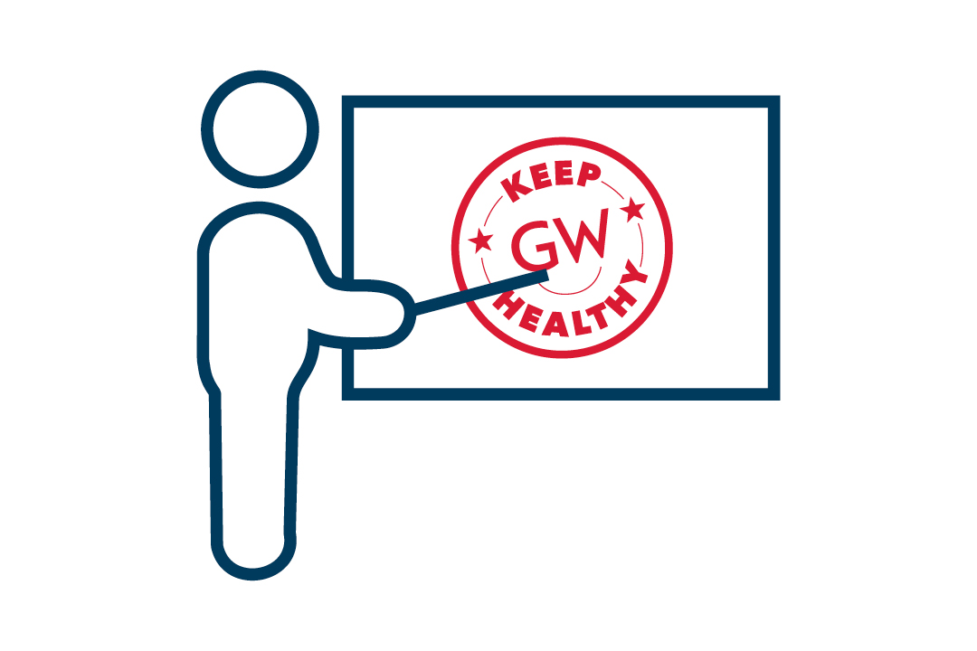 Person pointing to a board that reads keep GW healthy